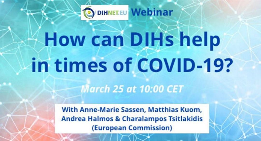 Webinar DIHNET: “In che modo gli Hub dell’innovazione digitale possono aiutare in tempi di COVID-19?”